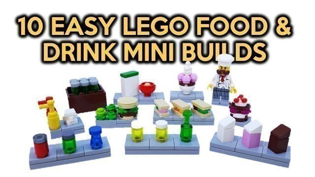 '10 Easy LEGO Food & Drink Mini Builds'