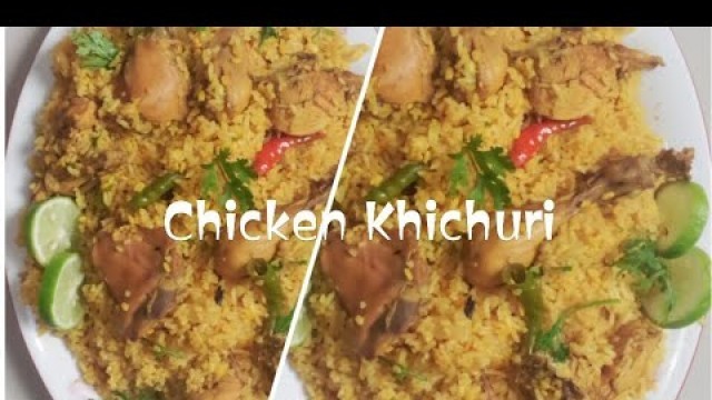 'Easy Vuna Chicken Khichuri | Easy Food Channel By Khadija'