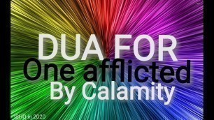 'DUA FOR ONE AFFLICTED BY CALAMITY | DUA WITH ENGLISH TRANSLATION | DUA LEARN 23 | DUA'