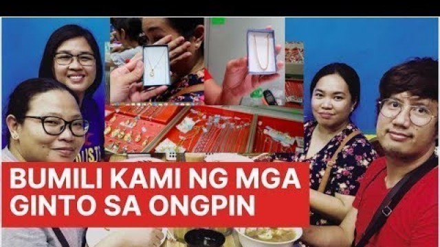 'MURANG LEGIT NA GINTO / ALAHAS SA ONGPIN | CHINATOWN, BINONDO ADVENTURE |  FOOD TRIP | HELEN JEWELRY'