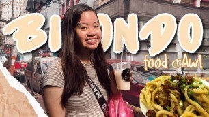 'Binondo China Town Food Trip 2020'