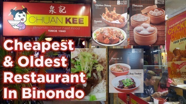 'CHUAN KEE / Oldest Restaurant in Binondo MURA na MASARAP pa | #foodtrip'