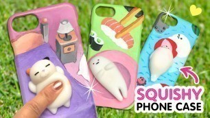 'DIY VIRAL SQUISHY PHONE CASES!!! DIY Kawaii Phone Case Crafts & Hacks'