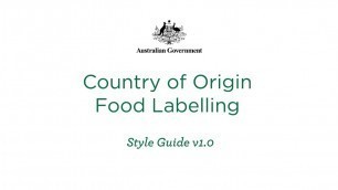 'Country of Origin Food Labelling Style Guide'