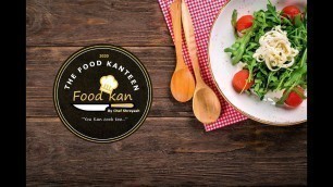 'Food_Kan Trailer 2020 :  Food recipes Made easy ||  Food Channel'