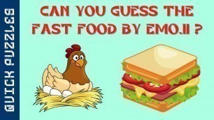 'Guess the Fast Food by Emoji | Emoji Challenge | Emoji Puzzles | Quick Puzzles'