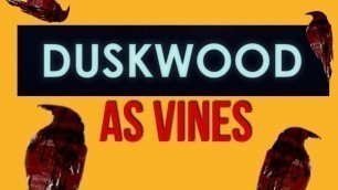 '[⚠️EP.8 SPOILERS] duskwood as vines because i like chinese food'