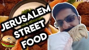 'ഇസ്രായേൽക്കാരുടെ ഭക്ഷണം JERUSALEM STREET FOOD IN MALAYALAM VLOG, INCREDIBLE STREET FOOD in JERUSALEM'