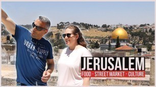 'Jerusalem The Western Wall: Street Food, Culture, The Old City And Great Coffee! Israel Vlog'