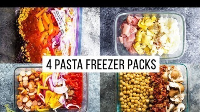 '4 One Pot Pasta FREEZER PACKS | Meal Prep * One Pot * Easy Dinners'