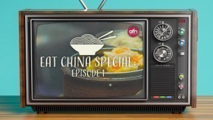 'Eat China Special: Southern Chinese Food (E1)'