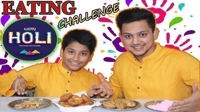 'HOLI SPECIAL EATING CHALLENGE | Happy Holi | Eating Competition | Food Challenge |'