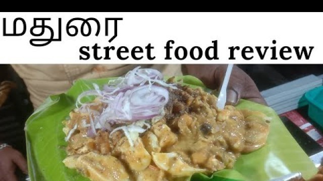 'Madurai Road side Street Foods Review