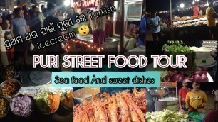 'Puri street food tour|Must try famous street food in puri odisha|Sea beach food ||Episode_3'