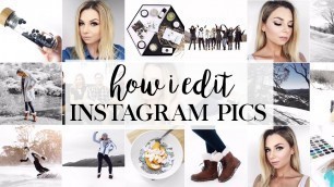 'How I Edit My Instagram Pictures & Instagram Theme #TheAugustDaily'