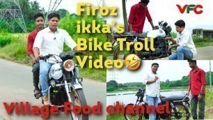 'Village Food Channel Firoz Ikka’s Bike Review Troll Video