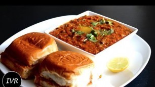 '\"Pav Bhaji Recipe\" | Mumbai Street Food | Masala Pav Recipe | Pav Bhaji  - Indian Vegetarian Recipe'