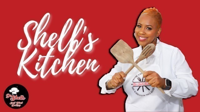 'WELCOME TO DR SHELLS SOUL FOOD COOKING'