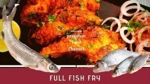 'FULL FISH FRY in Home | Fish Fry | Pragalyas Food Channel'