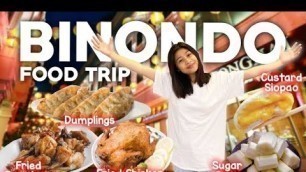 'Binondo food trip ( dami kong first time haha) |Chelseah Hilary'