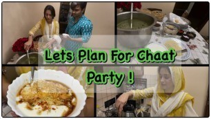 'My recipies for A Chaat Party | Paani Puri| Dahi Wada| Meethi Chutni | Dipika Kakar Ibrahim'