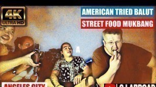 'AMERICAN TRIES BALUT | STREET FOOD MUKBANG'