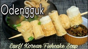 'Korean Odengguk/Fish Cake Soup/오뎅국/How to make'