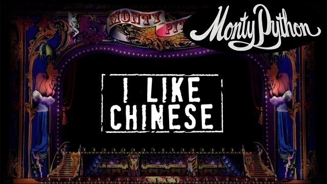 'Monty Python - I Like Chinese (Official Lyric Video)'