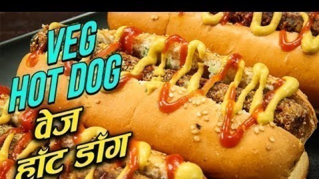 'Vegetarian Hot Dog Recipe In HINDI | वेज हॉट डॉग | How To Make Vegetarian Hot Dog | Ruchi'