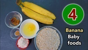 'Baby Food || 4 Banana Baby food recipes for weight gain & easy digestion'