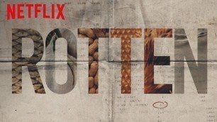 'Rotten | Official Trailer [HD] | Netflix'