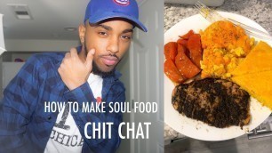 'HOW TO MAKE A SOUL FOOD DINNER | Quick Recipes'