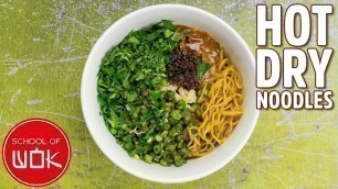 'Wuhan Style Hot Dry Noodles (Re Gan Mein) Recipe! | Saturday Specials'