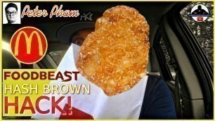 'McDonald\'s® | FoodBeast® Hash Brown HACK! | Breakfast Game Changer'