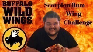 'Buffalo wild wings Scorpion Rum Wings Challenge'