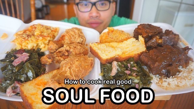 'How to cook some real good SOUL FOOD'