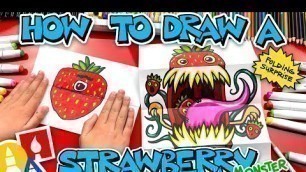 'How To Draw A Strawberry Monster Folding Surprise'