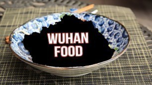 'I made Wuhan Cuisine and I LOVED it.'