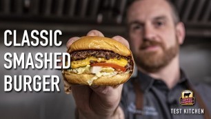 'Better Than Fast Food! Classic Smash Burger Recipe'