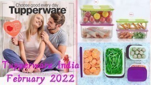 'Tupperware India February 2022 consumer brochure / consumers flyer Tupperware India/ #chooseyourbest'