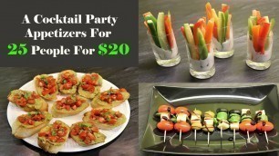 'JUST $20 For 25 PEOPLE | Cocktail Party Appetizer'