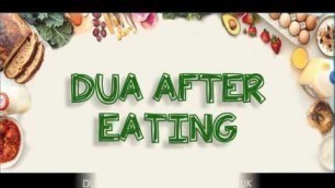 'Dua After Eating - How to Thank Allah for the food and drink provided - Word by Word'