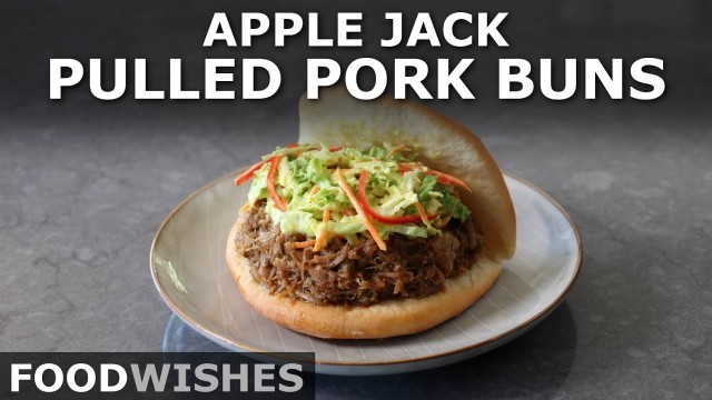 'Apple Jack Pulled Pork Buns - Easiest Pulled Pork Ever - Food Wishes'