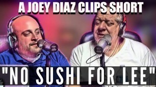 'Why Lee Doesn\'t Get Invited For Sushi | A Joey Diaz Short'