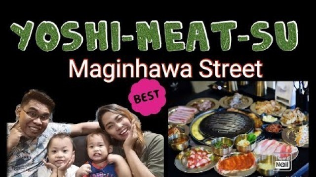 'Yoshi-meat-su | Maginhawa Food Street 