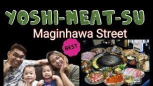 'Yoshi-meat-su | Maginhawa Food Street 