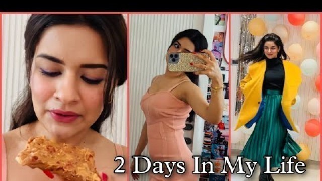 '2 Days In My Life| Shoot| Shop| Travel| Bhopal Trip| Food| Tiku Weds Sheru| AVNEET KAUR'