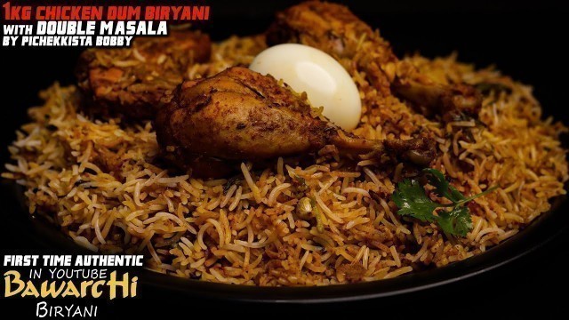 'CHICKEN DUM BIRYANI ORIGINAL BAWARCHI RECIPE with DOUBLE MASALA Cracked By #PICHEKKISTABOBBY'