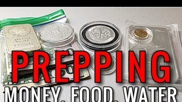 'Prepping: Money (Silver & Gold), Food, Water Purification, & Backup Internet'