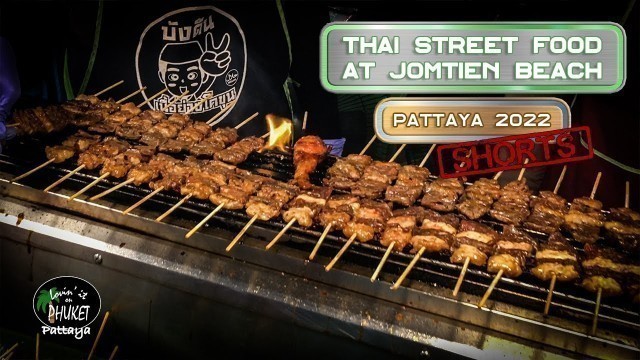 'Thai Street Food at Jomtien Beach Pattaya 2022 #Shorts #streetfood #foodcart'